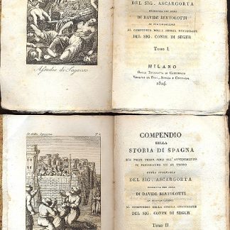 Compendio della Storia di Spagna dai primi tempi sino all'avvenimento di Ferdinando VII al trono.