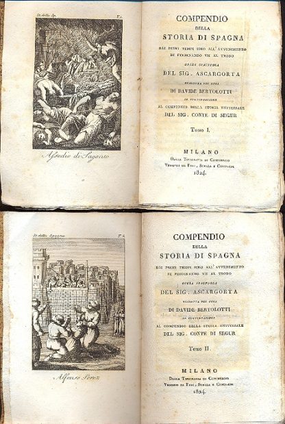 Compendio della Storia di Spagna dai primi tempi sino all'avvenimento di Ferdinando VII al trono.