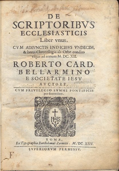 De scriptoribus ecclesiasticis. Liber unus. Cum adiunctis indicibus undecim, & brevi chronologia ab orbe condito usque an annum M.DC.XII.
