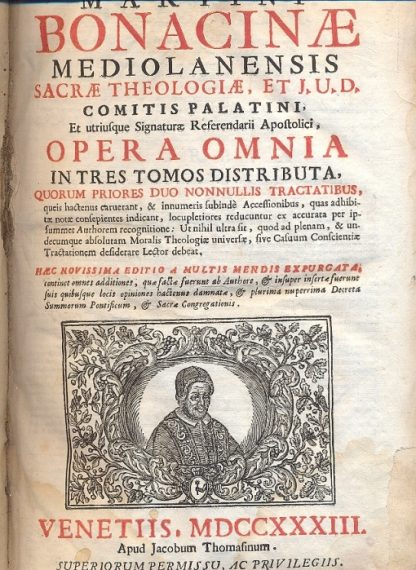 Opera omnia. In tres tomos distributa.