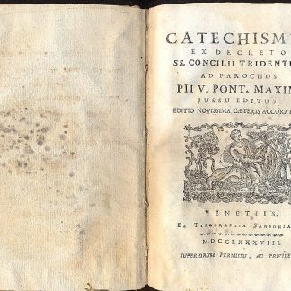 Catechismus ex decreto SS. Concilii Tridentini ad parochos Pii V Pont. Maximi jussu editus. Editio novissima caeters accuratior.