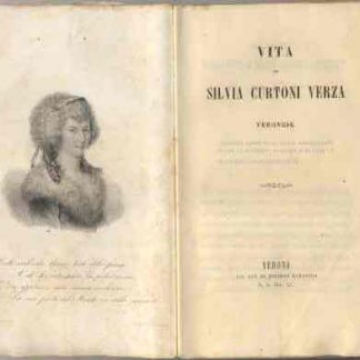 Vita di Silvia Curtoni Verza, veronese.