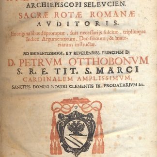 Decisiones Bo : Mem : R. P. D. Guglielmi Dunozeti Archiepiscopi Seleucien. Sacrae Rotae Romanae Auditoris. Ex originalibus depromptae, suis necessarijs sulcitate, triplicique Indice Argumentorum, Decisionum...