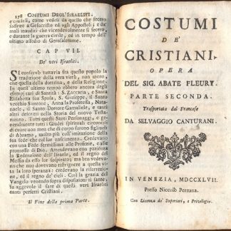 Costumi degl'israeliti e de' cristiani, ne' quali vedesi il modello di una semplice e sincera politica per lo governo degli stati e per la riforma de' costumi.Trasportata dal francese da Selvaggio Canturani.