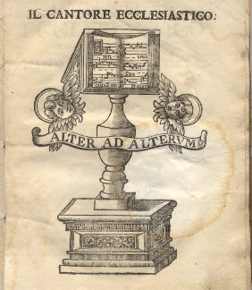 Il Cantore Ecclesiastico per istruzione de' Religiosi Minori Conventuali, e beneficio comuni di tutti gli Ecclesiastici. Tomo primo.