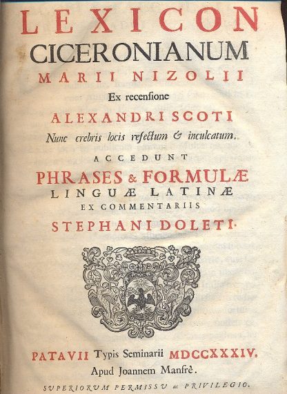 Lexicon Ciceronianum . Ex recensione Alexandri Scoti nun crebris locis refectum e inculcatum. Accedunt phrases e formulae linguae latinae ex commentariis Stephani Doleti.
