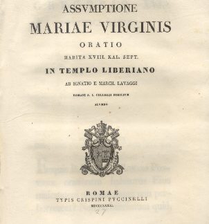De Assumptione Mariae Virginis. Oratio in Templo Liberiano ab Ignatio e March. Lavaggi.