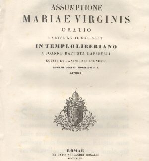 De Assumptione Mariae Virginis. Oratio in Templo Liberiano a Joanne Baptista Laparelli.