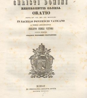 De Christi Domini Resurgentis Gloria. Oratio in Sacello Pontificio Vaticano a Philippo Fedeli Vittori.