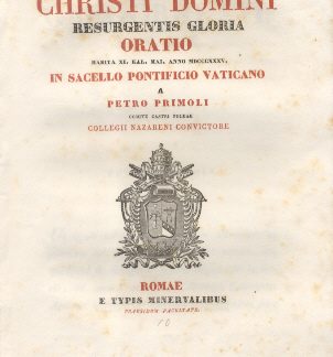 De Christi Domini Resurgentis Gloria. Oratio in Sacello Pontificio Vaticano a Petro Primoli.