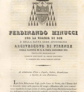 Ferdinando Minucci per la Grazia di Dio e della Santa Sede Apostolica Arcivescovo di Firenze della Santità di N. S. Papa Gregorio XVI.