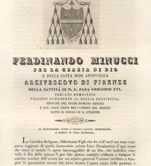 Ferdinando Minucci per la Grazia di Dio e della Santa Sede Apostolica Arcivescovo di Firenze della Santità di N. S. Papa Gregorio XVI.