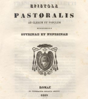 Epistola Pastoralis ad Clerum et Populum Sutrinae et Nepesinae.