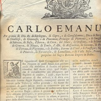 Regio Editto di Carlo Emanuele circa l'estinzione di alcuni Biglietti di Credito...Torino 14 agosto 1750.