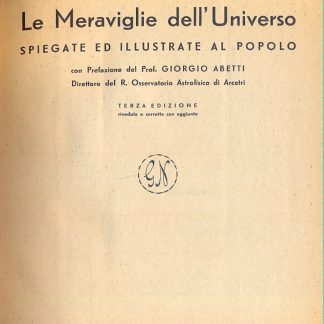 Le meraviglie dell'universo spiegate ed illustrate al popolo.