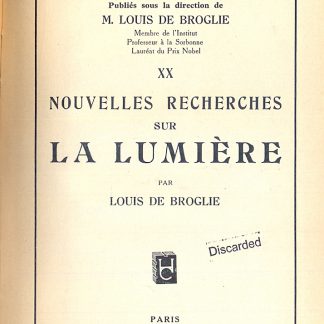 Nouvelles recherches sur la lumiere.