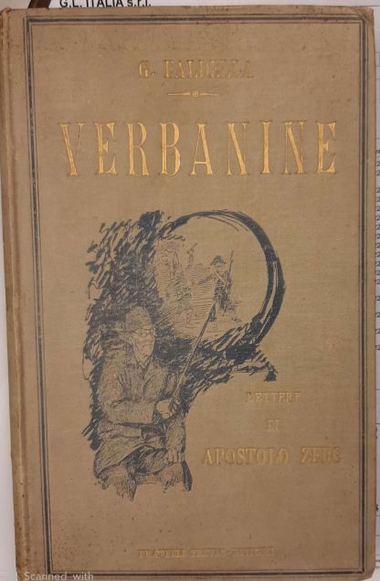 Verbanine. Lettere di Apostolo Zero, pellegrino di commercio e amore. Illustrate da G. Ricci.