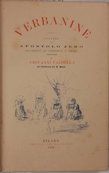 Verbanine. Lettere di Apostolo Zero, pellegrino di commercio e amore. Illustrate da G. Ricci.