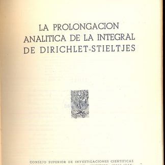La prolongacion analitica de la integral de dirichlet stieltjes.