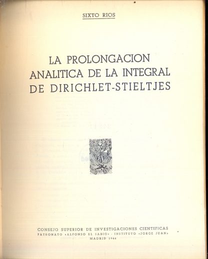 La prolongacion analitica de la integral de dirichlet stieltjes.