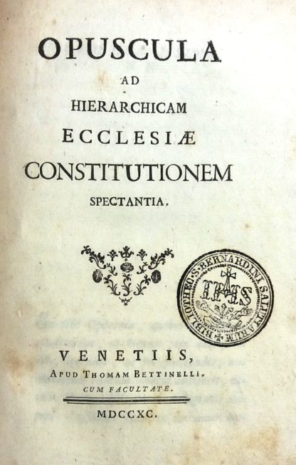 Opuscula ad hierarchicam Ecclesiae constitutionem spectantia.
