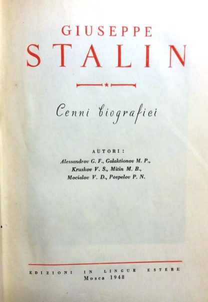 Giuseppe Stalin. Cenni biografici.