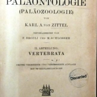 Grundzüge der Paläontologie (Paläozoologie). II. Abteilung: Vertebrata.