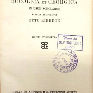 Bucolica ed Georgica (Scriptorum graecorum et romanorum Teubneriana).