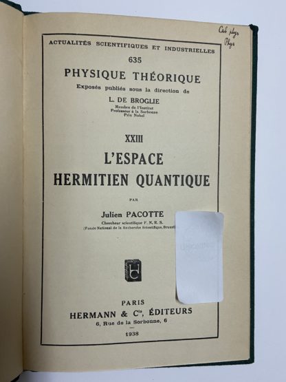 Physique teorique XXIII L'Espace hermitien quantique