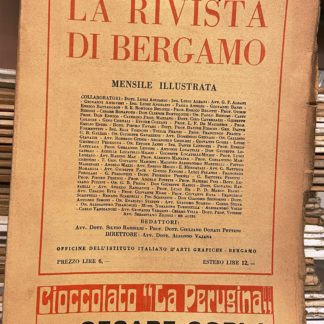 La rivista di Bergamo. Mensile illustrata. Diretta da Alfonso Vajana.