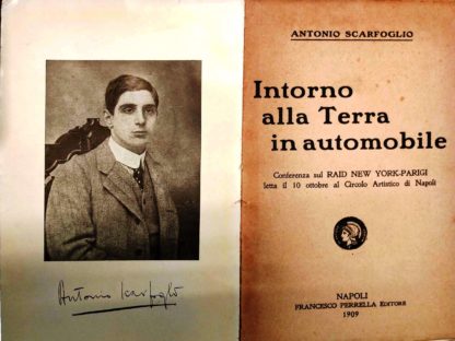 Intorno alla terra in automobile: conferenza sul raid New York-Parigi : letta il 10 ottobre al Circolo Artistico di Napoli