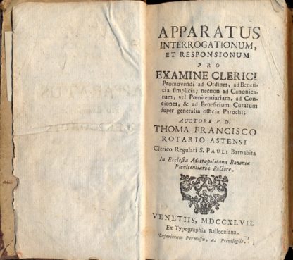 Apparatus interrogationum et responsionum pro examine Clerici.Promovendi ad Ordines,ad Beneficia simplicia;necnon ad Canonicatum,...