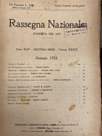 Rassegna Nazionale. Rivista, a pubblicazione mensile, di letteratura, poesia, belle arti, storia e filosofia, scienze sociali e naturali, bibliografia. Fondata nel 1879.