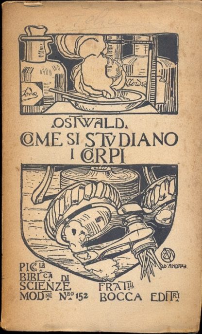 Come si studiano i corpi. Scuola di chimica II vol. Traduzione dal tedesco di Gustavo Andreoni.