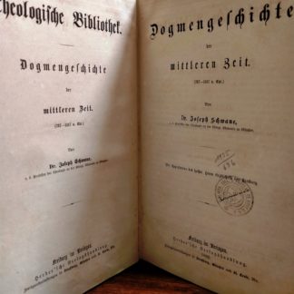 Theologische Bibliothec Dogmengeschichte der mittleren zeit 787-1517