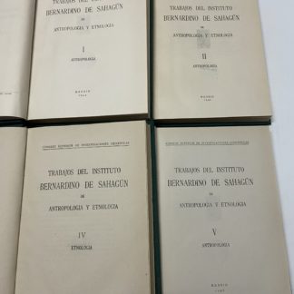 Trabajos del Instituto Bernardino De Sahagun de antropologia y etnologia I, II, IV, V