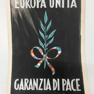 Europa Unita garanzia di pace.