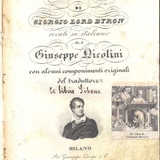 Poemi di Giorgio Lord Byron. Recati in italiano da Giuseppe Nicolini, con alcuni componimenti originali del traduttore.