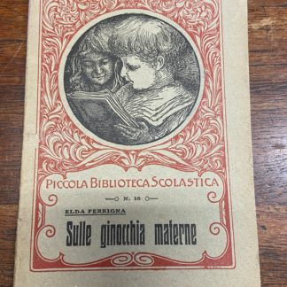 Sulle ginocchia materne Piccola Biblioteca Scolastica