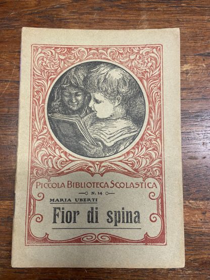 Fior di spina Piccola Biblioteca Scolastica