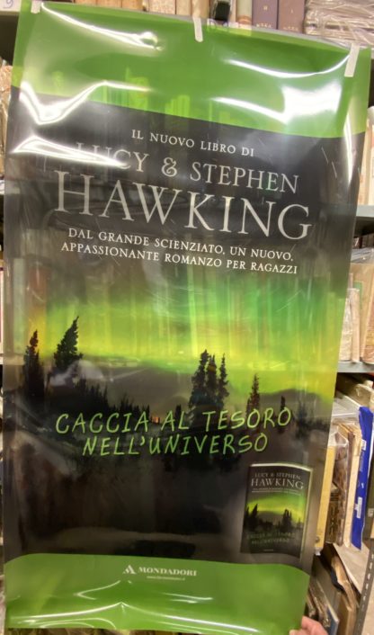 Locandina plastificata Caccia al tesoro nell'unbiverso di Lucy e Stephen Hawking