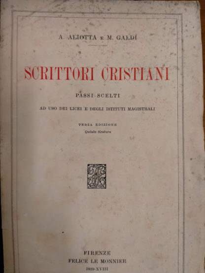 Scrittori cristiani passi scelti ad uso licei edegli istituti magistrali