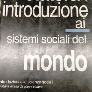 Introduzione ai sistemi sociali del mondo