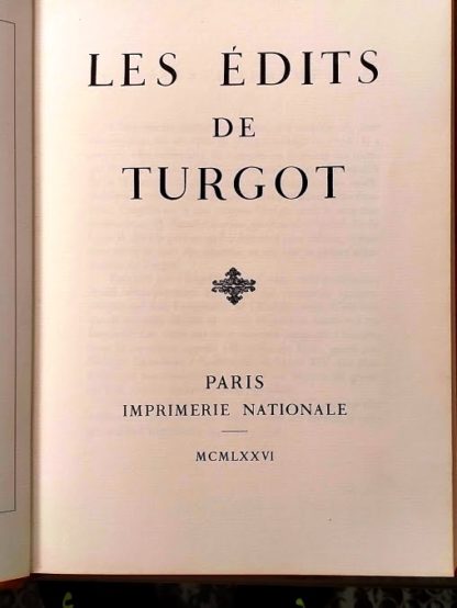 Les edits de Turgot.