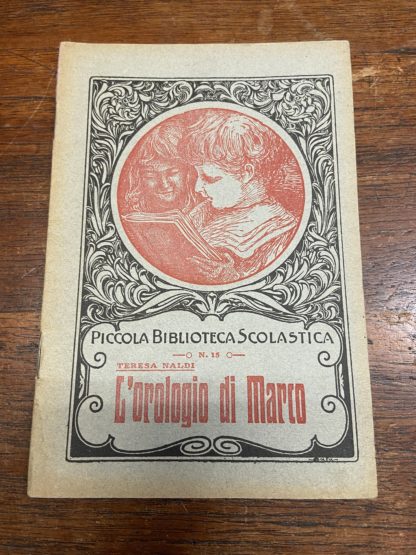 L'Orologio di Marco Piccola Biblioteca Scolastica