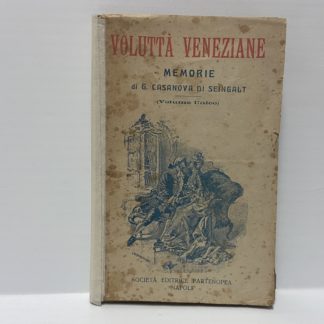 Volutta Veneziane Memorie di G. CASANOVA