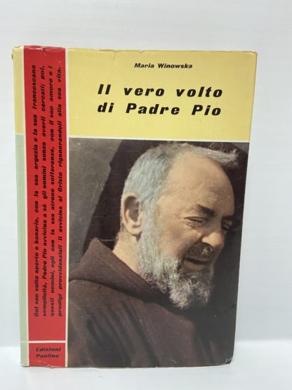 Il vero volto di Padre Pio