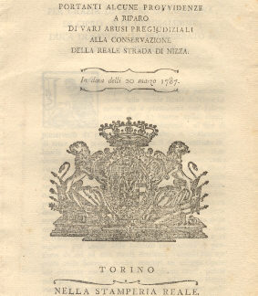 Regie Patenti riguardo alcune provvidenze a riparo di vari abusi pregiudiziali alla conservazione della reale strada di Nizza. 20 marzo 1787.