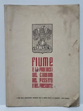 Fiume e la provincia del Carnaro nel passato e nel presente.