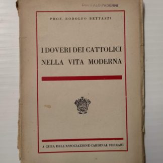 I doveri dei cattolici nella vita moderna.